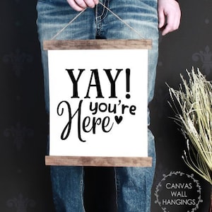 Canvas Wall Print Wood Frame Welcome Wall Art Sign Yay You're Here Classroom School Art Welcome Home Decoration Sign