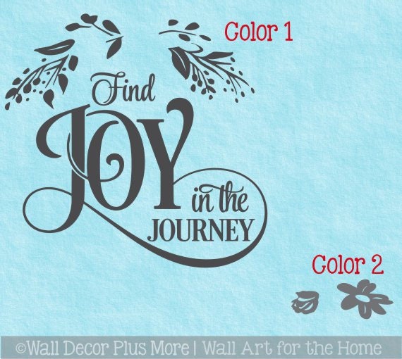 Inspiring Wall Decor Sticker Find Joy in the Journey Quote Floral Art ...