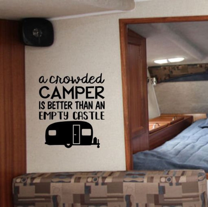 Camper Wall Decor Art Decals Camping Quotes Crowded Better Etsy