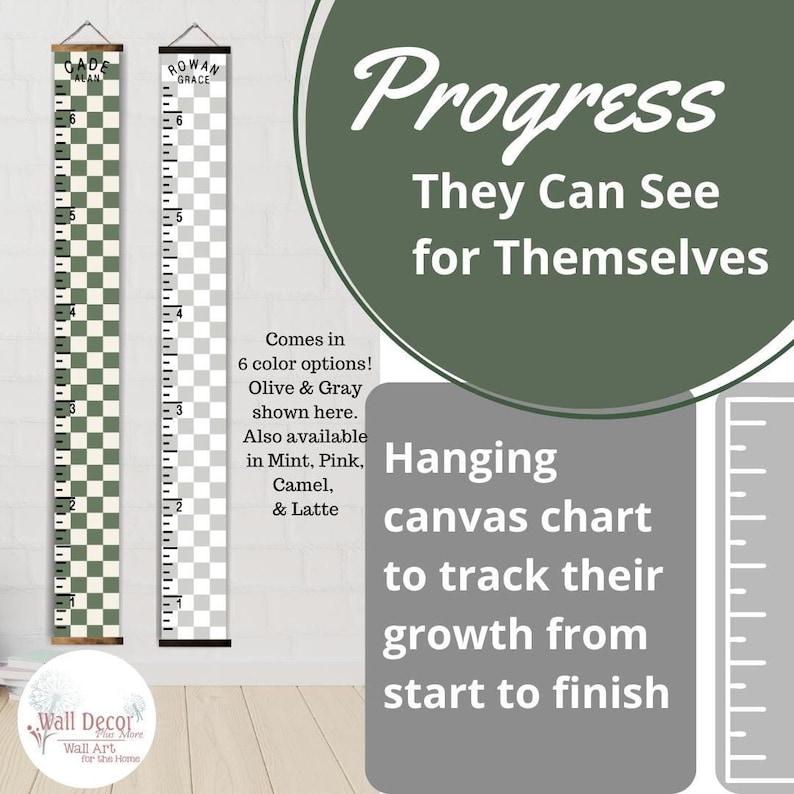May include: A green and white checkered growth chart with the words "Progress They Can See for Themselves" in a circle. The chart is made of canvas and is designed to track a child's growth from start to finish. It comes in six colors: olive, gray, mint, pink, camel, and latte.