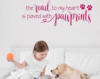 Pet Quote Wall Decal Stickers Road to my Heart Paved with Pawprints Cat Dog Home Wall Decor Art Decorative Words
