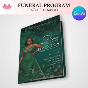 May include: A funeral program template with a dark green background and a photo of a woman in a green dress. The program includes the text "Funeral Program" and "8.5"x11" Template". The program also includes the name "Tiana Marjorie Brooks" and the dates "Sept 6, 1999 - July 6, 2025".