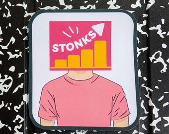 Stonks Sticker | Funny Stock Market Sticker | Gifts for day trader | Investing Sticker