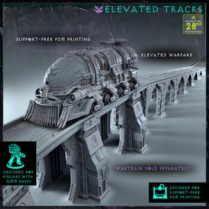Modular WarTrains Elevated Tracks - Digital Download STL (FDM Support-Free) - Functional Grimdark Wargaming Terrain