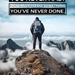 Motivational Poster: Want Something New? Do Something New! - Masculine Wall Art - Man Cave Decor - Printable Wall Art - Gift For Him