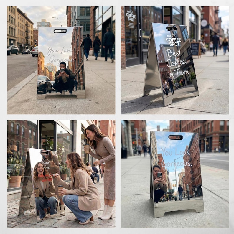 May include: A-frame sidewalk sign with a reflective surface. One sign reads "You Look Gorgeous." The other says "Best Coffee in Town." The signs are silver and have a handle at the top. The signs are placed on a city sidewalk.