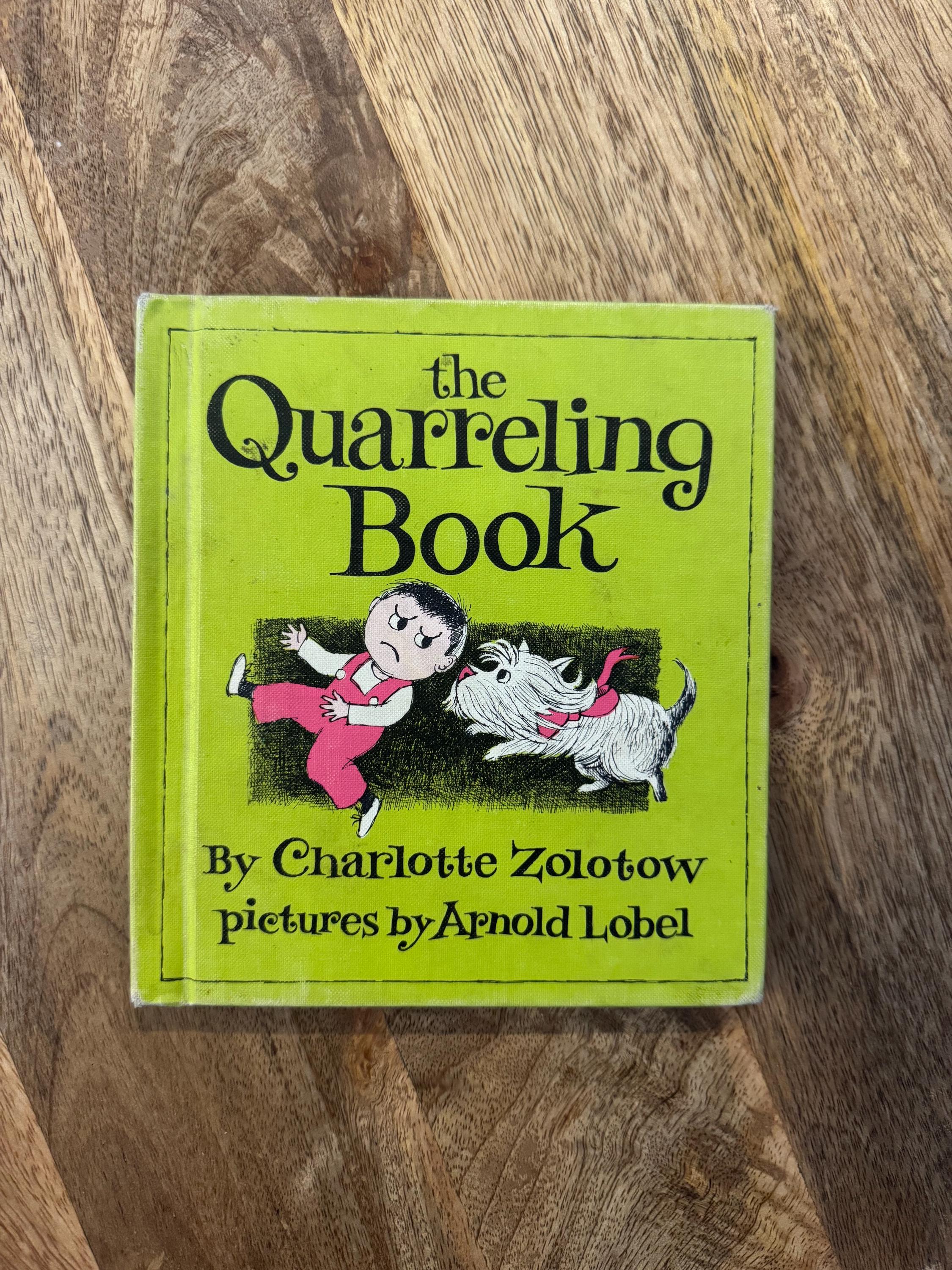 The Quarreling Book Charlotte Zolotow Arnold Lobel 1963 Vintage Children's Book
