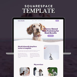May include: A website template for a dog training business. The website features a photo of a dog and the text "Science-Based Dog Training for Real Results". The website also includes a section for "My services".