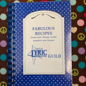 Great Lyric Theatre Guild of Oklahoma City Cookbook