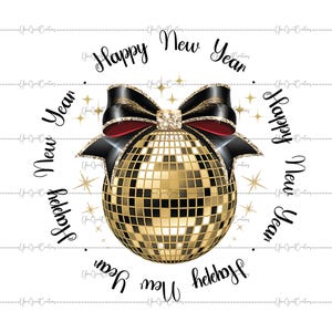 Happy New Year 2025 Png, New Years Coquette Bow Png, Black And Gold Glitter Disco Ball Png, Cheers New Years Png, Hello 2025 Png