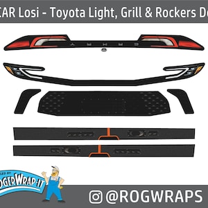May include: Decal set for a Toyota, featuring light, grill, and rocker panel designs. The decals are black with orange accents and are designed for a NASCAR Losi model. The image includes the text "NASCAR Losi - Toyota Light, Grill & Rockers Decals" and the logo "Styled by Roger Wrap It".
