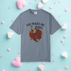 Werewolf Shirt - Retro Cartoon Valentines & Halloween Tee, You Make Me Howl Graphic, Couples Gift, Matching Anniversary Shirt Blue Jean