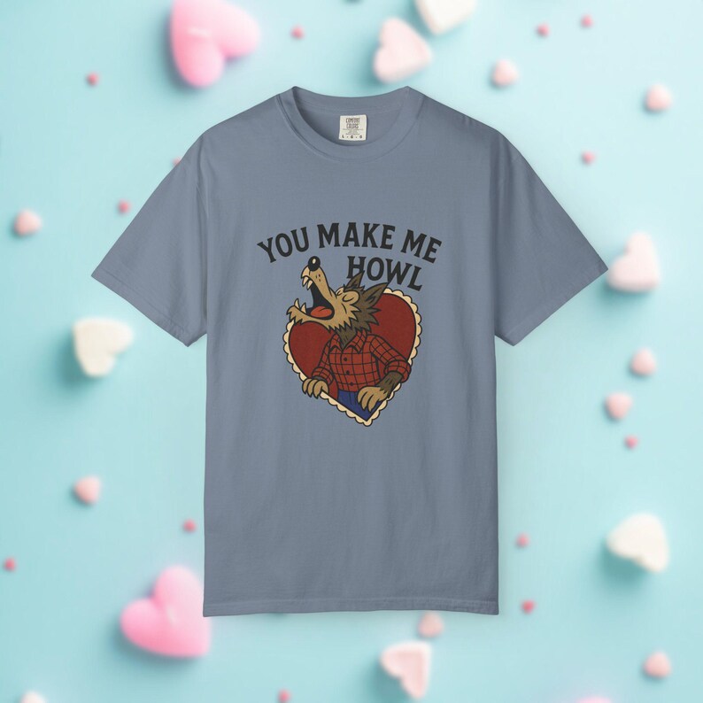 Werewolf Shirt - Retro Cartoon Valentines & Halloween Tee, You Make Me Howl Graphic, Couples Gift, Matching Anniversary Shirt Blue Jean