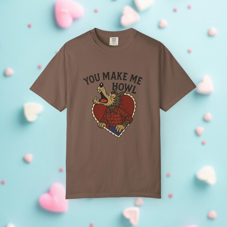 Werewolf Shirt - Retro Cartoon Valentines & Halloween Tee, You Make Me Howl Graphic, Couples Gift, Matching Anniversary Shirt Espresso