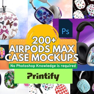 以下が含まれることがあります： 200種類以上のAirpods Maxケースのモックアップの集まりです。モックアップは、骸骨、ハート、シマウマ柄など、さまざまなデザインと色で構成されています。また、「No Photoshop Knowledge is required」と「Printify」のテキストも表示されています。