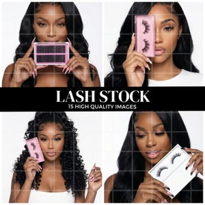 May include: Four images of women holding lash products. The products include individual lashes and pre-made lash strips in pink and white packaging. The text "LASH STOCK" and "15 HIGH QUALITY IMAGES" is displayed in the centre of the image.