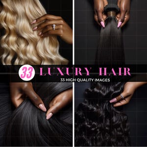 Op de afbeelding: Een collage van twee afbeeldingen met verschillende soorten mensenhaar. De bovenste afbeelding toont een hand die een bundel blond haar vasthoudt. De onderste afbeelding toont een hand die een bundel zwart haar vasthoudt. De tekst "33 LUXURY HAIR" en "33 HIGH QUALITY IMAGES" wordt in roze weergegeven.