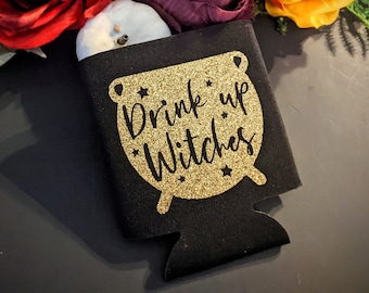 Drink up witches / bridal party/ can cooler/ Halloween wedding/ bachelorette party/ witch coven/ witch wedding/ fall wedding