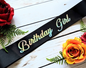 Birthday girl holographic sash. Sashes 11 fonts to choose from. Birthday gift, all ages, birthday girl, your saying here. Customize