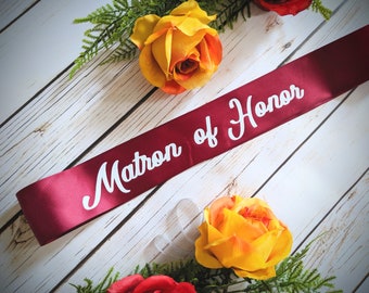 Custom Matron of Honor Sash. Your Phase Here. Maroon Sash Red-Bridal Shower 11 fonts to choose from. Bachelorette Party, Bridal Shower, Gift