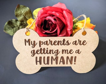 Pregnancy announcement wooden dog sign. Baby announcement prop, dog sign, pregnancy reveal, our mom and dad are getting us a human