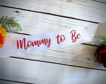 Mommy to Be Custom Baby Shower Sash. Mother to be. 11 fonts to choose from. New mom, baby shower gift, custom name sash. Mother, grandmother