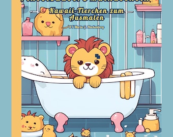 Peut inclure: Couverture de livre de coloriage pour enfants avec le titre "Pinselzauber & Malkuscheln" et "Kawaii-Tierchen-zum-Ausmalen". L'illustration présente un lion dans une baignoire, avec d'autres animaux de dessins animés et des accessoires de salle de bain.
