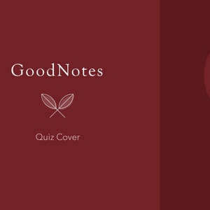 Könnte beinhalten: Ein maroonfarbener GoodNotes-Quiz-Umschlag mit einem weißen Blattsymbol und dem Text "Quiz Cover". Die rechte Seite des Bildes zeigt ein weißes Fragezeichen auf einem maroonfarbenen Hintergrund.
