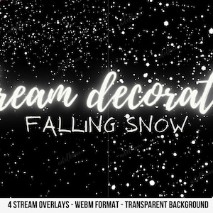Op de afbeelding: Geanimeerde overlay voor streaming met vallende sneeuw en de tekst "Stream decoration FALLING SNOW".