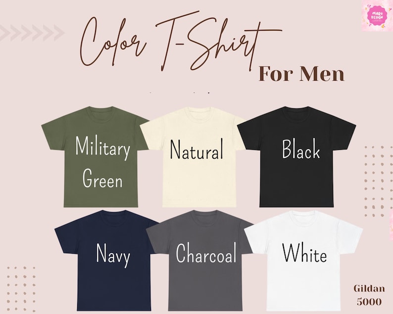 May include: A collection of six short-sleeve t-shirts arranged in two rows. The colours include military green, natural, black, navy, charcoal, and white. Each shirt is labelled with its respective colour name in white or black text. The text Color T-Shirt For Men and Gildan 5000 are visible.