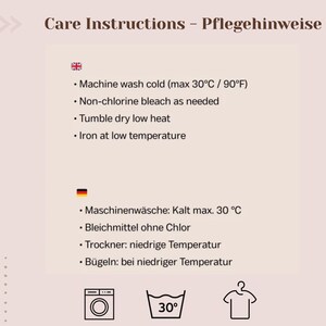 May include: A light beige care instruction card featuring text in English and German. The English section lists: Machine wash cold (max 30&deg;C / 90&deg;F), non-chlorine bleach as needed, tumble dry low heat, and iron at low temperature. Includes laundry icons.
