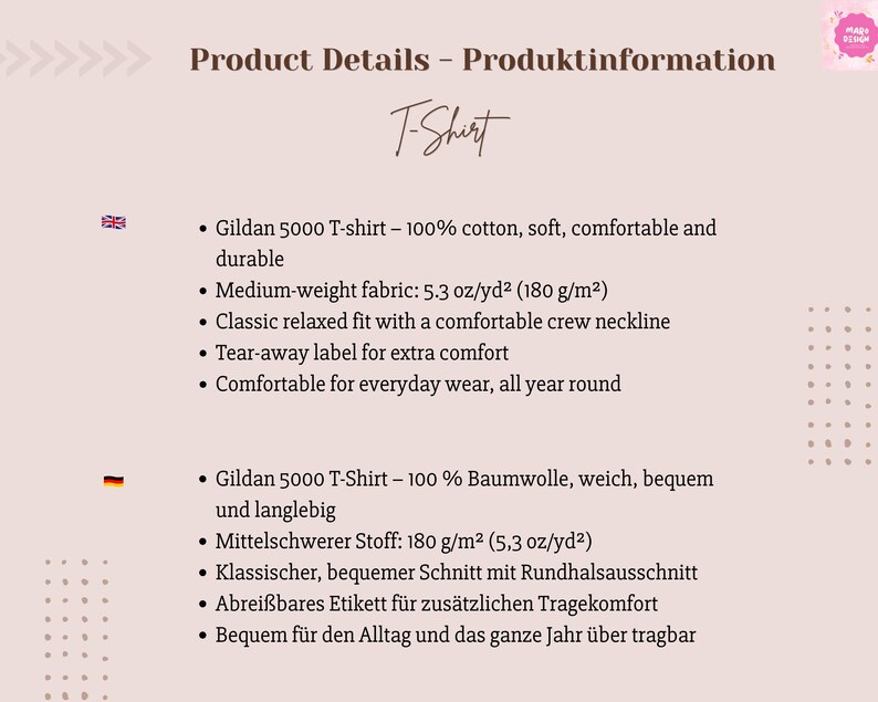 May include: A light pink informational graphic titled Product Details - Produktinformation T-Shirt. It lists specifications for a Gildan 5000 T-shirt, noting 100% cotton, 180 g/m2 fabric weight, a classic relaxed fit, crew neckline, and a tear-away label.