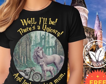Well I'll Be! There's a Unicorn T Shirt | Magical Creatures Motorbike Adventure | Universal Studios Ride Shirt | Harry potter fan gift