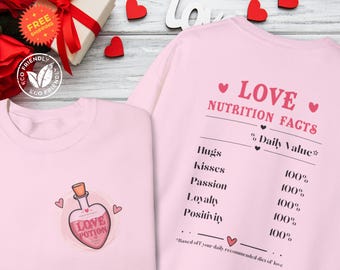 Love Potion Sweatshirt | Valentine's Day | Nutritional Facts | Cozy Sweater | Romantic Shirt | Unique Gift for Her | Romantic Cute Crewneck