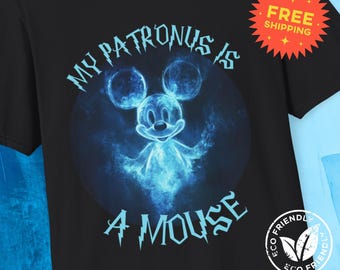 My Patronus is a Mouse T-Shirt | Fantasy-Inspired Graphic Tee | Whimsical Mouse Patronus Shirt | Magical Apparel | Universal World | Walt