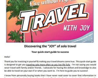 Quick-Start Guide to Traveling Solo Safely & Joyfully - includes spreadsheet with formulas to create a travel budget