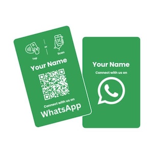 Op de afbeelding: Twee groene kaarten met witte tekst en afbeeldingen. Eén kaart heeft een QR-code en de woorden "Tap" en "Scan" erboven. De andere kaart heeft een WhatsApp-logo. Beide kaarten zeggen "Your Name" en "Connect with us on WhatsApp".