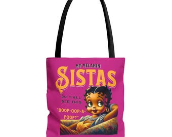 Betty Boop Tote Bag: Melanin Sistas Design