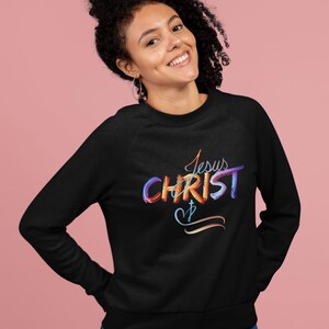 Jesus Christ, Faith & Light Sweatshirt, Christian Apparel, Bold Christian Graphics, Christian Gift, Faith-Based Art, Gospel Merchandise