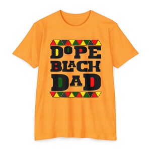 Dope Black Dad T-Shirt, Unisex Jersey Tee for Father&#39;s Day, Gift for Dads, Family Reunion Shirt, Cool Black Dad Apparel, Juneteenth Shirts