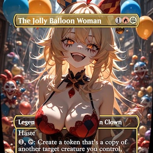 The Jolly Balloon Woman - MTG Anime Proxy