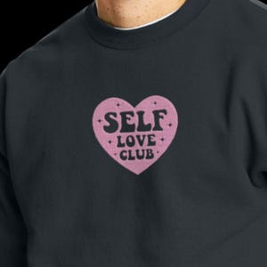 Self Love Embroidered Sweatshirt