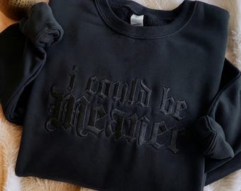I Could Be Meaner Embroidered Sweatshirt, Spicy Attitude Sweatshirt, Sarcastic Meaner Sweater, Sarcastic Sassy Sweatshirt, Funny Sweatshirt