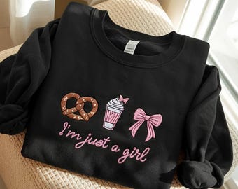 I'm Just a Girl Embroidered Sweatshirt, Disney World Shirt, Disney Sweater, Disney Cake Bow Coffee Girly Shirt, Coquette Aesthetic for Girls