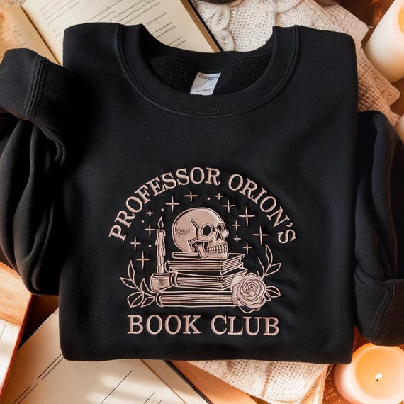 Professor Orion Book Club Embroidered Sweatshirt, Zodiac Academy Sweatshirt, Fantasy Reader Sweatshirt, Book Lover Gifts, Bookworm Merch