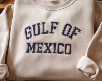 Embroidered Gulf of Mexico Sweatshirt, Gulf Coast Sweatshirt, Mississippi Florida Sweatshirt, Texas Beach Shirt, Mexico Gift