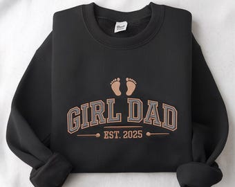 Sudadera bordada para papás, camiseta para papás de niñas, camiseta para papás de niñas, camiseta para papás de 2018, regalos para el Día del Padre, regalo para papás primerizos, el mejor papá del mundo