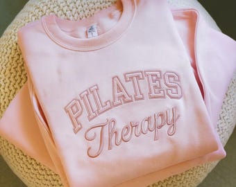 Pilates Therapy Embroidered Sweatshirt, Pilates Sweater, Pilates Instructor Sweatshirt, Cute Yoga Sweater, Fitness Gifts, Workout Sweatshirt