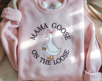Besticktes Mama Silly Goose Sweatshirt, Kokette Mama Sweatshirt, lustiges Gans Shirt für Mama, neue Mama, Shirt, Kaffee Liebhaber Mama Shirt