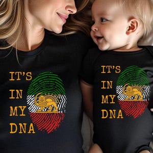 Lion and Sun It's In My DNA Shirt | Iran Shir o Khorshid Flag Adult Kid Baby Outfit | Ancient Symbol Patriotic Iranian Family Matching Gift